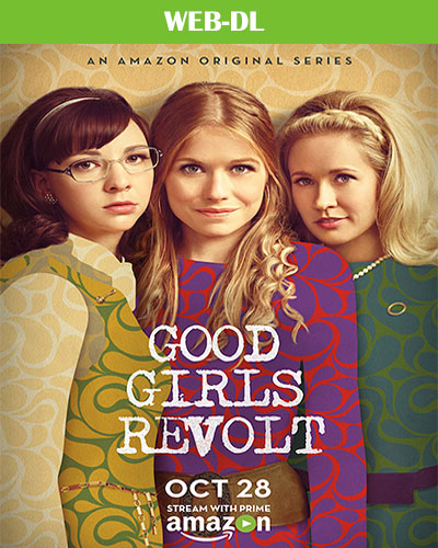Good Girls Revolt:  Season 1 (2016) 1080p AMZ WEB-DL Dual Latino-Inglés [Subt. Esp] (Serie de TV. Drama. Años 60)