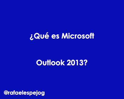 que-es-microsoft-outlook-2013