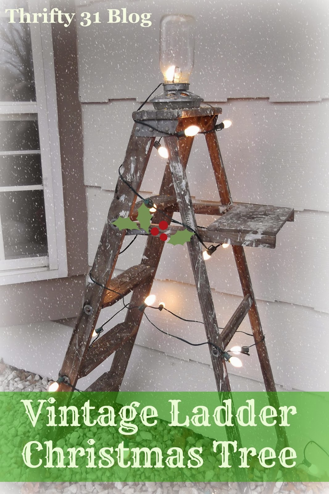 Thrifty 31 Blog Vintage Ladder Christmas Tree