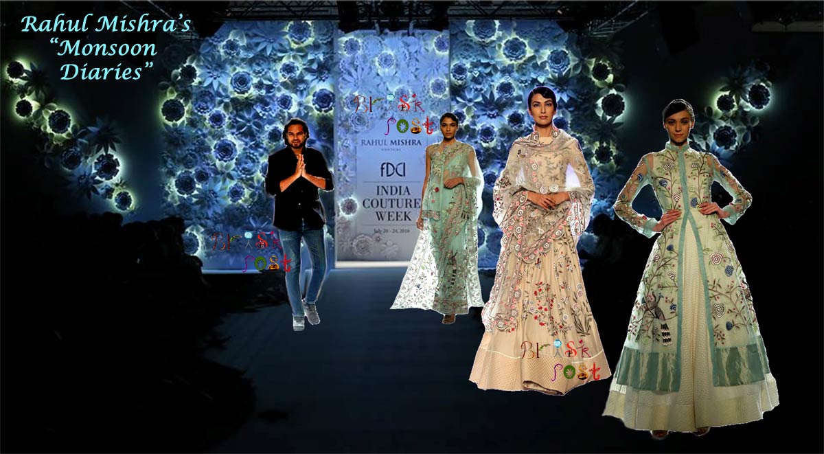 Handmade Bridal dresses by Rahul Mishra India Couture Week Witnessed Rahul Mishra's elegant bridal collection Monsoon Diaries