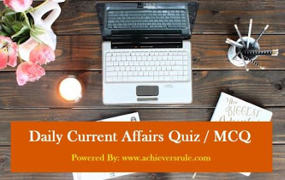 Daily Current Affairs MCQ - 15th August 2017 Daily Current Affairs MCQ - 15th August 2017