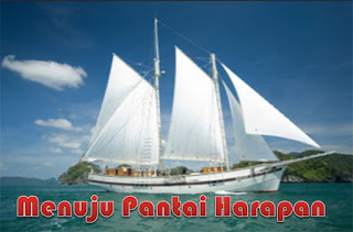 Menuju Pantai Harapan Menuju Pantai Harapan