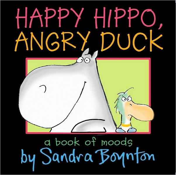 Reading with Mrs. Horne Happy Hippo, Angry Duck a book of moods