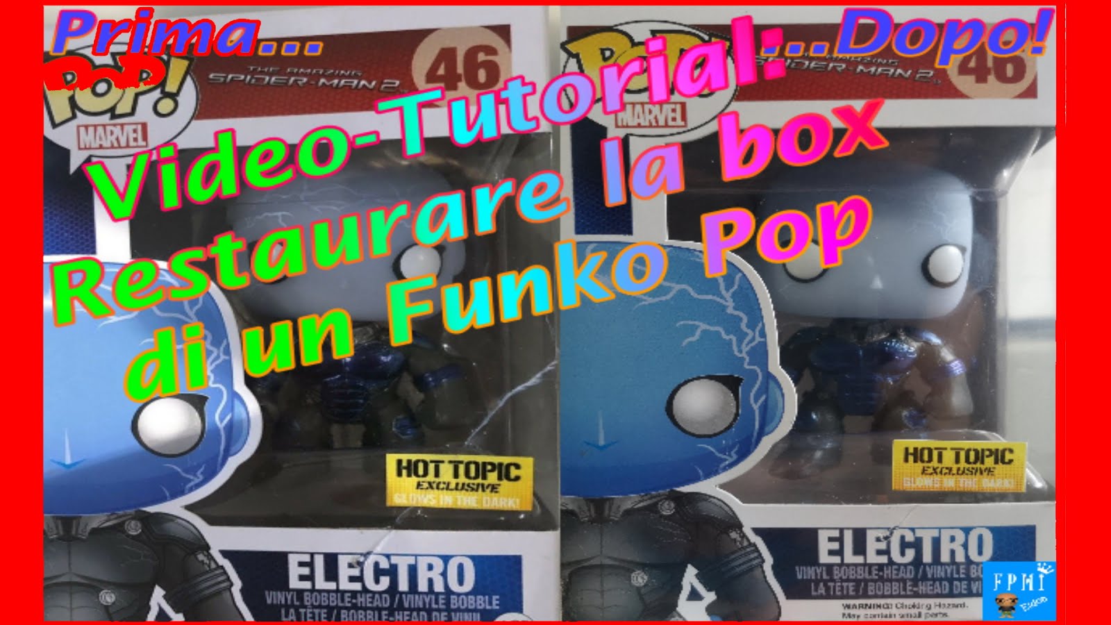 VIDEO-TUTORIAL: restaurare la BOX di un FUNKO POP