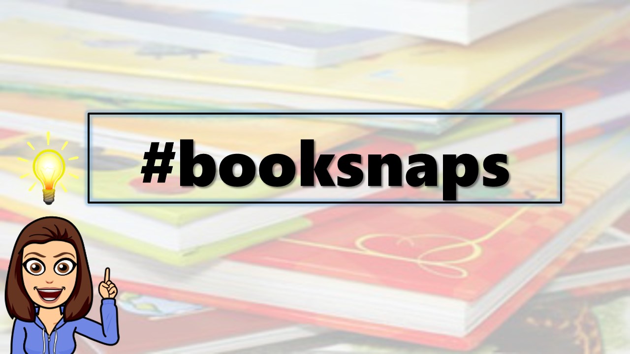 Oh SnapUsing booksnaps as a Reading Response Tool Teachers Who Read