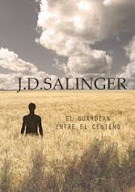 El guardién entre el centeno. J.D. Salinger