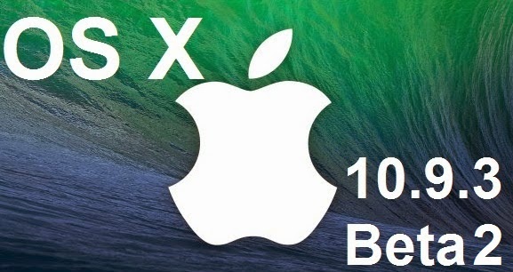 Mac OS X Mavericks 10.9.3 Beta 2
