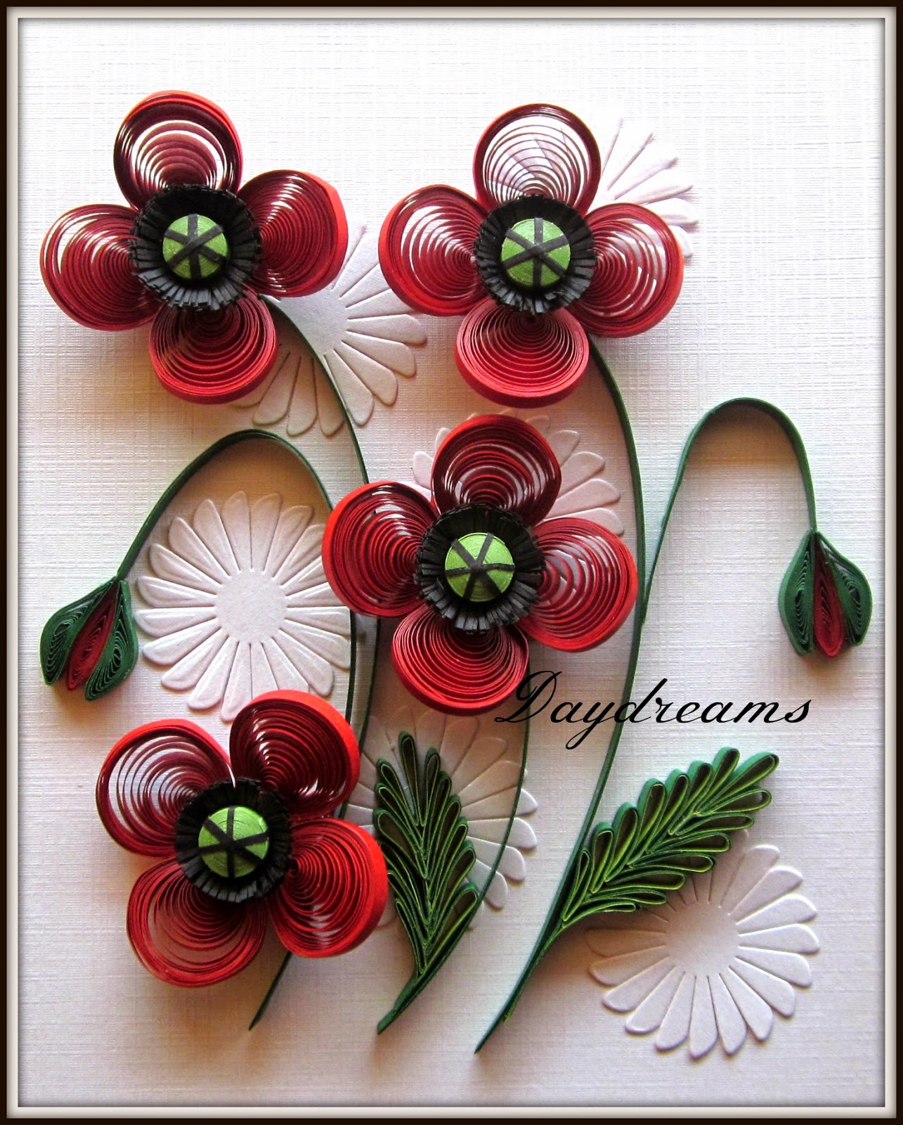 DAYDREAMS Quilled poppies