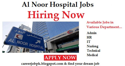 Al Noor Hospital jobs in Abu Dhabi Latest jobs in Al Noor Hospital Abu Dhabi