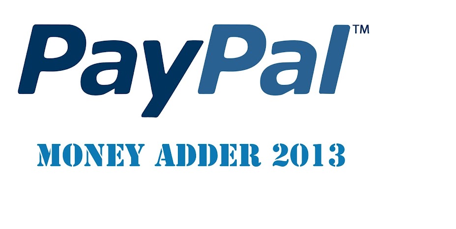 Paypal Money Adder 2013 - How to add money to paypal