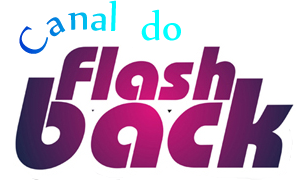 Visite o Blog Canal do FlashBack