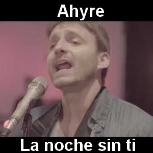 Ahyre – La noche sin ti