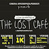 The Lost Cafe[The Jos Screening]