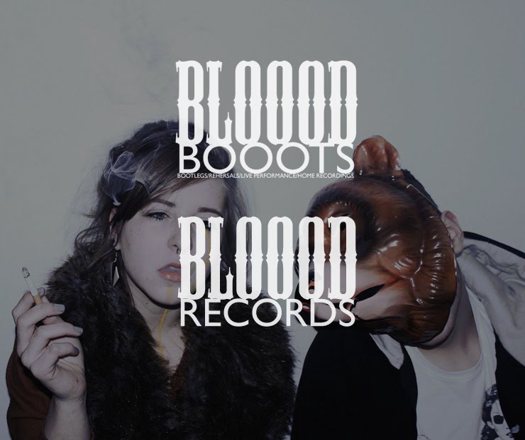 BLOOOD RECORDS/BLOOOD BOOOTS
