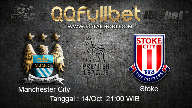PREDIKSIBOLA - PREDIKSI TARUHAN BOLA Manchester City vs Stoke 14 OCTOBER 2017 (EPL)