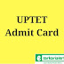 UPTET Admit Card 2017 UP Teacher Eligibility Test Hall Ticket/Exam Date