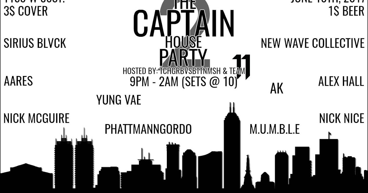 Show The Captain House Party 2 PhattMane