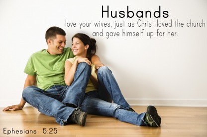My Thought-filled Journey: Husbands, Love Your Wives (Part 2)
