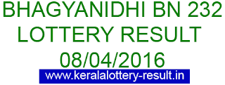 Bhagyanidhi bn 232 lottery result 8-4-2016 Kerala lottery result, Bhagyanidhi Lottery result, Bhagyanidhi BN-232 lottery result, Today's Bhagyanidhi Lottery result, 08/04/2016 Bhagyanidhi Lottery result, Bhagyanidhi BN 232 lottery result, Bhagyanidhi BN232 lottery result.