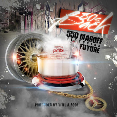 550 Madoff ft. Future - "80s Back" {Prod. By Will a Fool} www.hiphopondeck.com