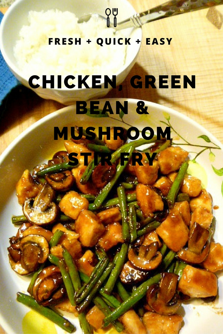 Slice of Southern Chicken, Green Bean & Mushroom Stir Fry