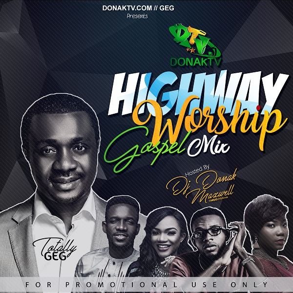 DJ Donak Highway Worship (Gospel Mix) Genevieve Blog