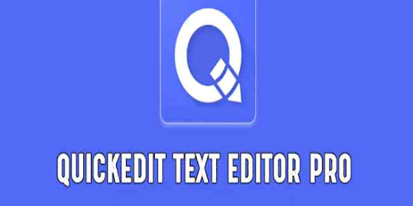 Aplikasi QuickEdit Text Editor Pro v1.4.0 Apk