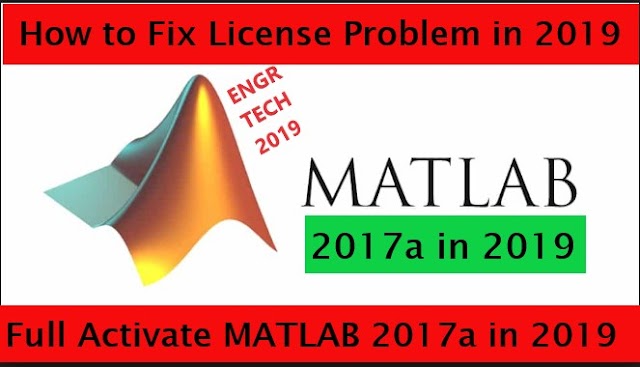 How to Fix MATLAB 2017a License Problem 2020