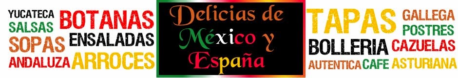 Delicias de México y España