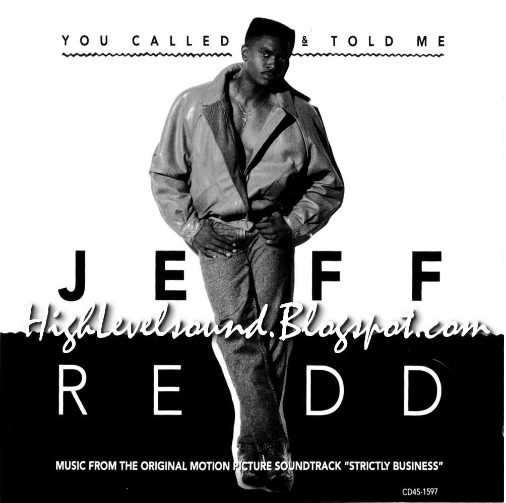 Jeff Redd You Called & Told Me highest level of music: Jeff Redd - You Called & Told Me-(Promo_CDM