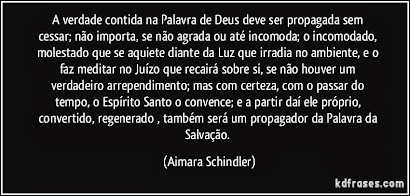 A VERDADE CONTIDA NA PALAVRA DE DEUS DEVE SER PROPAGADA SEM CESSAR