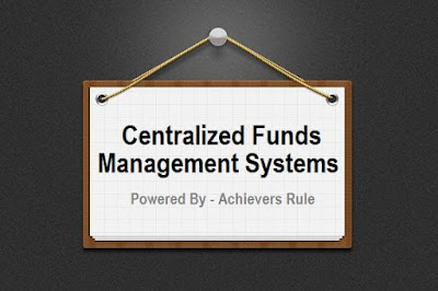 Centralized Funds Management System in India Centralized Funds Management System in India
