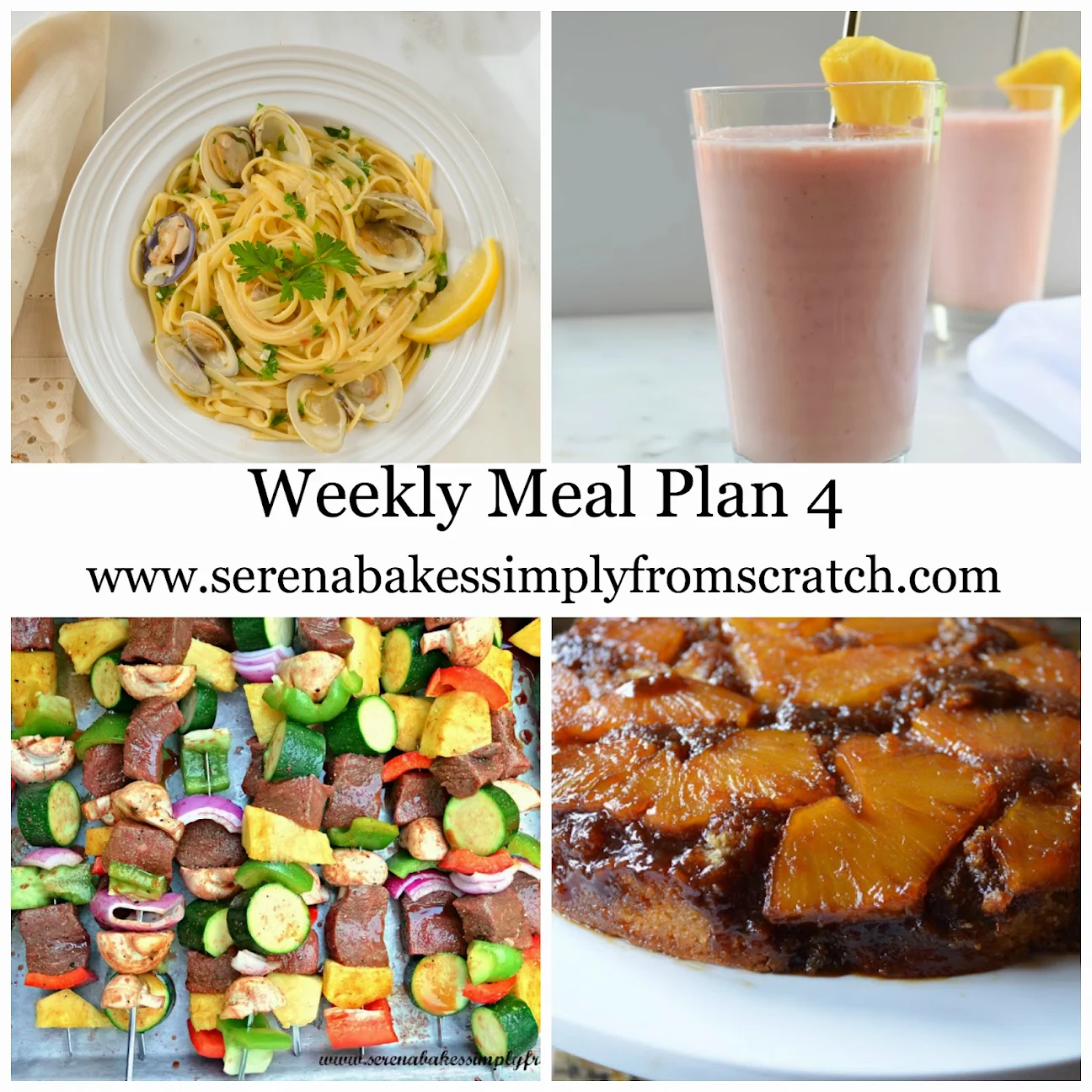 Weekly Meal Plan 4 | Serena Bakes Simply From Scratch
