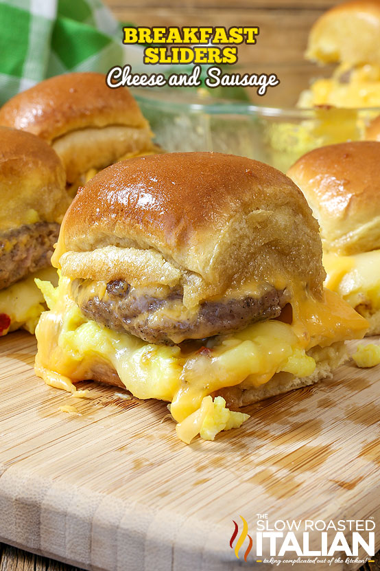 Breakfast Sliders Cheese and Sausage