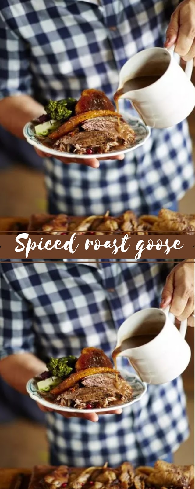 Spiced roast goose Spiced roast goose