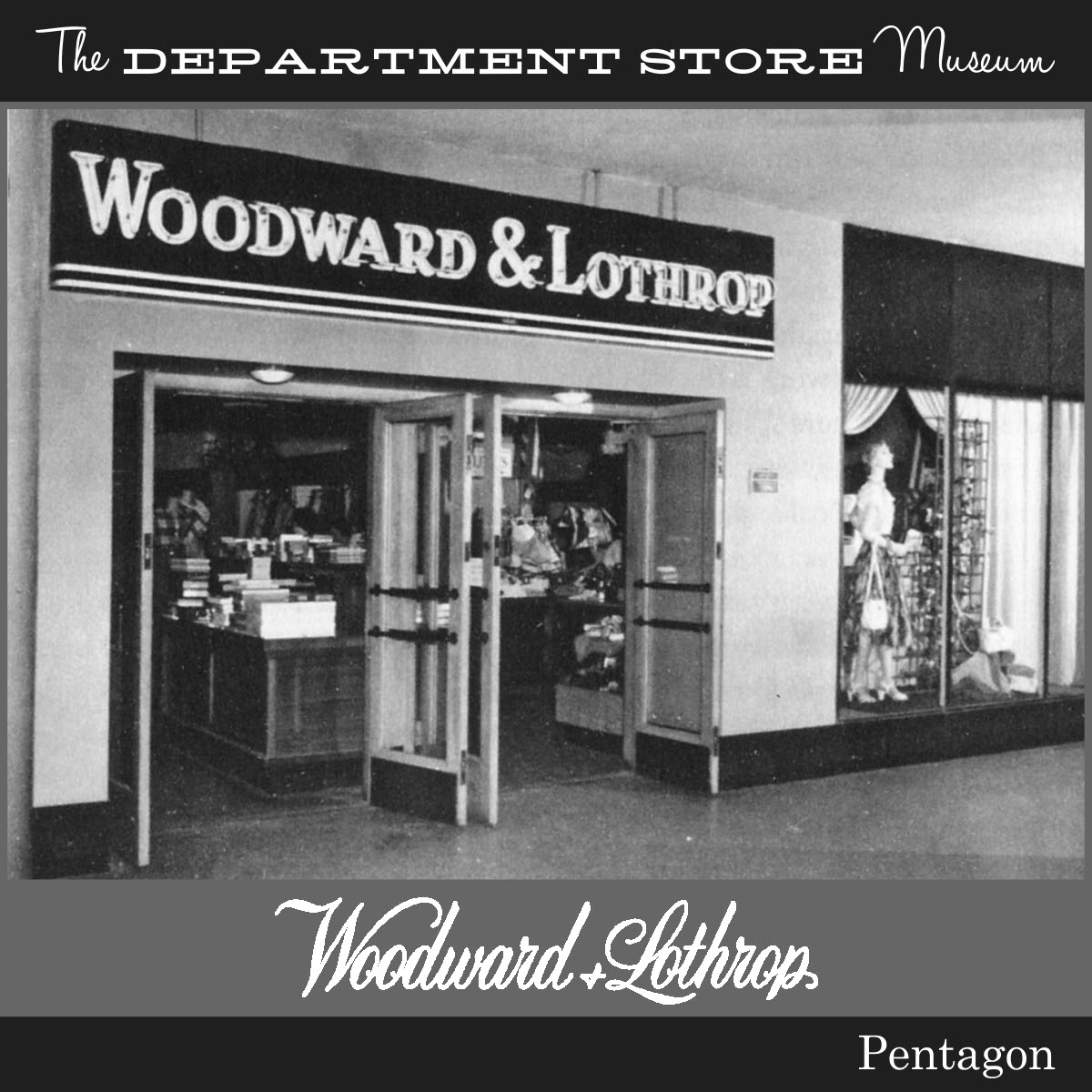 The Department Store Museum Woodward & Lothrop, Washington D.C.