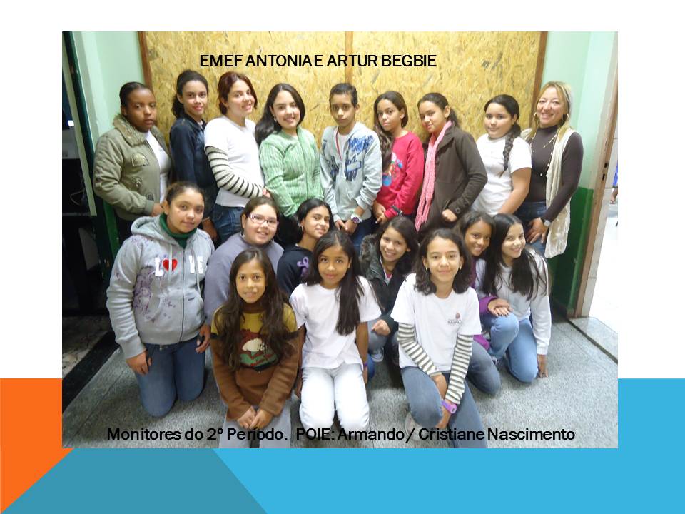 EMEF ANTONIA E ARTUR BEGBIE: 2011-05-01