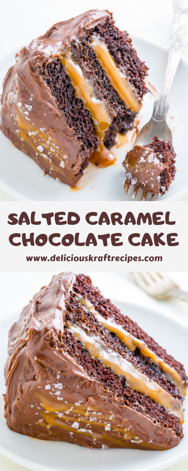 SALTED CARAMEL CHOCOLATE CAKE SALTED CARAMEL CHOCOLATE CAKE