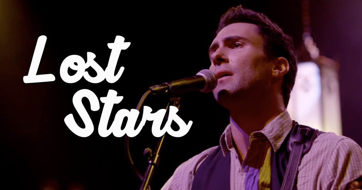 Adam Levine - Lost Star Lyrics