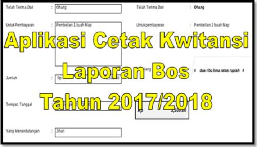 Aplikasi Cetak Kwitansi Laporan Bos Tahun 20172018 Sd Pilpay