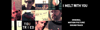 I Melt with You Soundtracks-Dört Kafadar Müzikleri i melt with you soundtracks-dort kafadar muzikleri