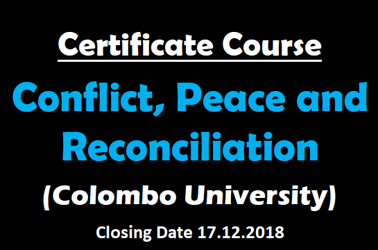 Certificate Course : Conflict, Peace and Reconciliation (Colombo University)