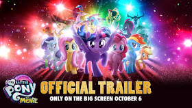 My Little Pony - The Movie (2017) Official Trailer OFFICIALLY OUT! 