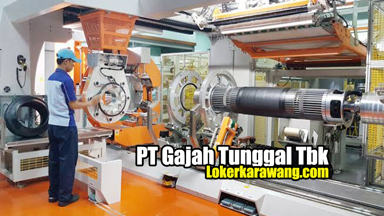 PT Gajah Tunggal Karawang PT Gajah Tunggal Karawang