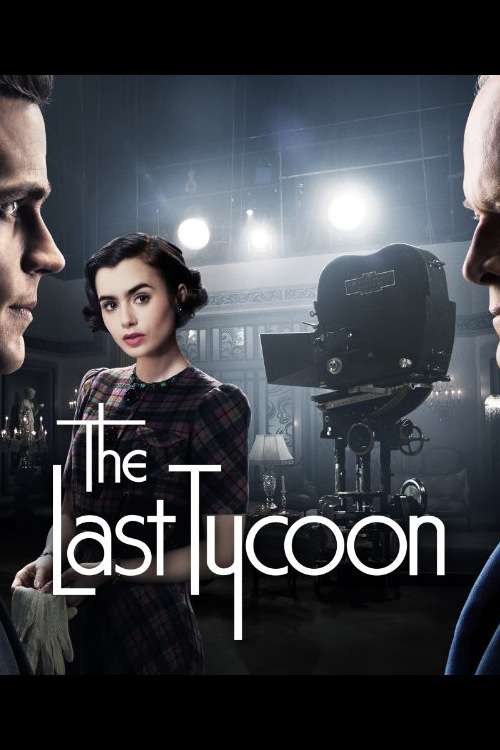 The Last Tycoon 2016: Season 1