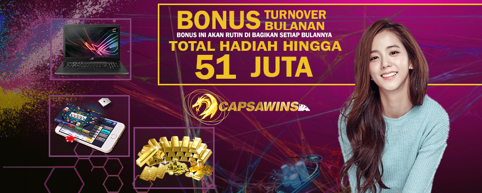 BONUS TURNOVER BULANAN CAPSAWINS Bonus Bulanan Poker Online Indonesia
