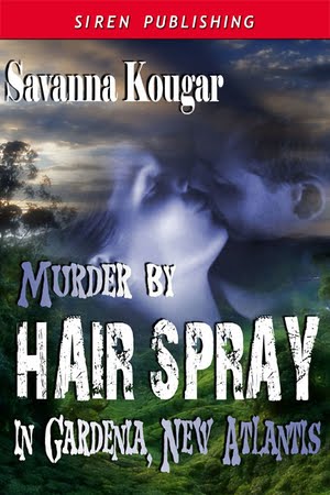 Murder by Hair Spray in Gardenia, New Atlantis