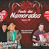 É HOJE: Festa dos Namorados com Genildo e Ginaldo e Forró Canto da Serra em Amparo