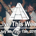 Live This Week: July 9th - 15th, 2017