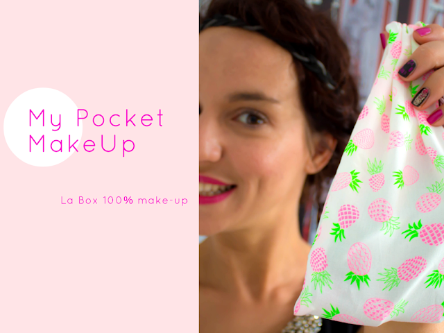 My Pocket Make-Up : l'édition de l'été !
